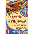 Legends of Vietnam: An Analysis and Retelling of 88 Tales
