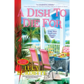 A Dish to Die for: A Key West Food Critic Mystery