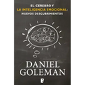 El Cerebro Y La Inteligencia Emocional / The Brain and Emotional Intelligence: New Insights