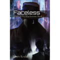 Faceless: BASTION/Blackstone Book 1