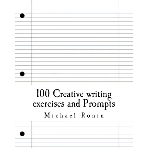 100 Creative writing exercises and Prompts