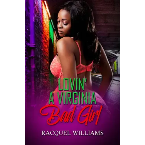Lovin' a Virginia Bad Girl