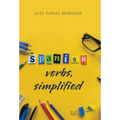 Spanish Verbs, Simplified
