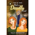 The Ex Who Hid a Deadly Past