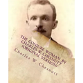 The conjure woman .by Charles W. Chesnutt (Original Version)