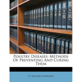 Poultry Diseases: Methods of Preventing and Curing Them