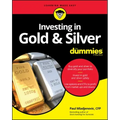 Investing in Gold & Silver for Dummies