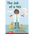 The Job of a Vet: Prek/K: Book 16