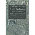 A Gospel for the Social Awakening