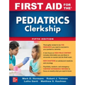 First Aid for the Pediatrics Clerkship, Fifth Edition