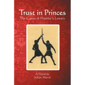 Trust in Princes: The Cause of Hamlet's Lunacy