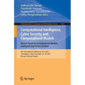 Computational Intelligence, Cyber Security and Computational Models. Recent Trends in Computational Models, Intelligent and Secure Systems: 5th Intern
