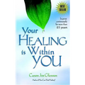 Your Healing is Within You: