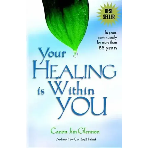 Your Healing is Within You: