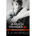 A Much Younger Man: A Small Town, Age Gap, Gay Romance.