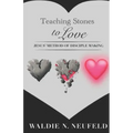 Teaching Stones to Love: Jesus' Model of Disciple-Making