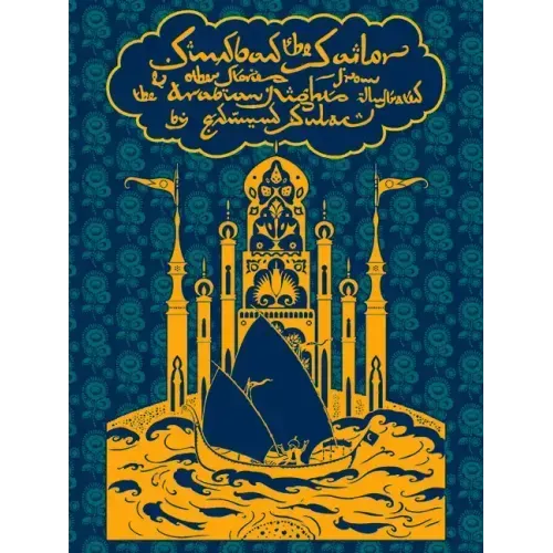 Sindbad the Sailor and Other Stories from the Arabian Nights