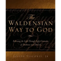 The Waldensian Way to God
