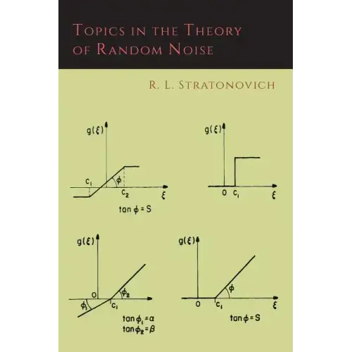 Topics in the Theory of Random Noise [Volume One]