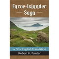Faroe-Islander Saga: A New English Translation