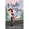 Made for You: A Small Town Romance