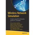 Wireless Network Simulation: A Guide Using Ad Hoc Networks and the Ns-3 Simulator