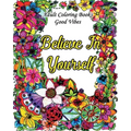 Adult Coloring Books Good Vibes: Inspirational Quotes Coloring Books, An Adult Coloring Book with Motivational Sayings (Animals & Flowers with Quotes)