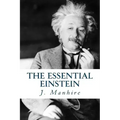 The Essential Einstein