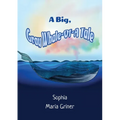 A Big, Gray Whale-Of-A Tale