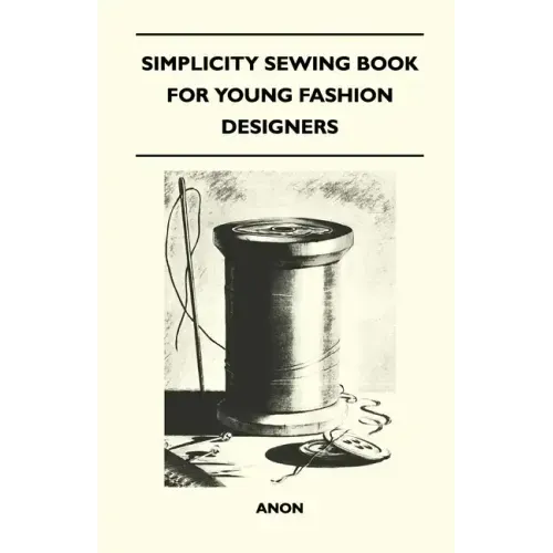 Simplicity Sewing Book for Young Fashion Designers