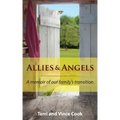 Allies & Angels: A Memoir of Our Family's Transition