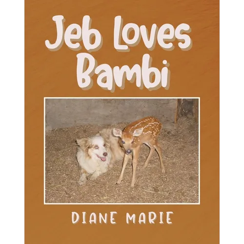 Jeb Loves Bambi
