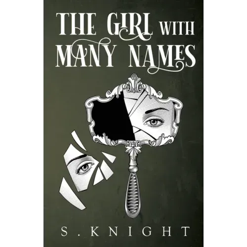 The Girl with Many Names