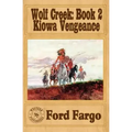 Wolf Creek: Kiowa Vengeance