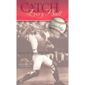 Catch Every Ball: How to Handle Life's Pitches