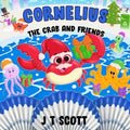Cornelius the Crab and Friends