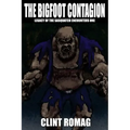 The Bigfoot Contagion