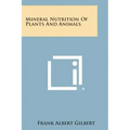 Mineral Nutrition of Plants and Animals