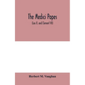 The Medici popes: (Leo X. and Clement VII)