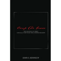 Coup De Grace: The Doctrine of Christ Especially for Those Who Despise Religion