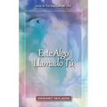 Este Algo Llamado Tú