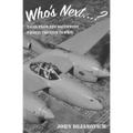 Who's Next...?: Tales from the Southwest Pacific Theater in WWII