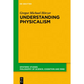 Understanding Physicalism