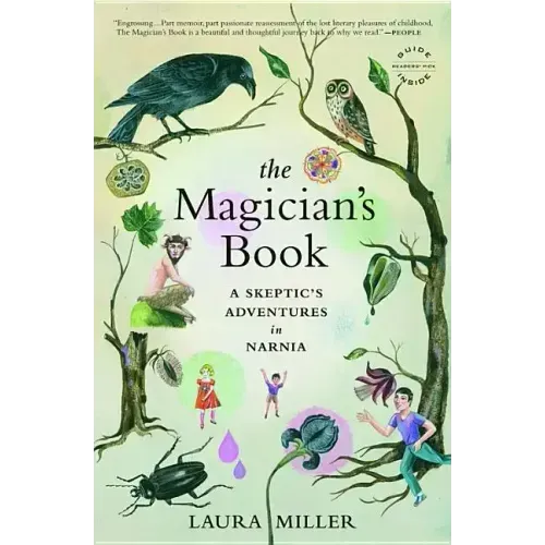 The Magician's Book: A Skeptic's Adventures in Narnia