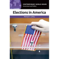 Elections in America: A Reference Handbook