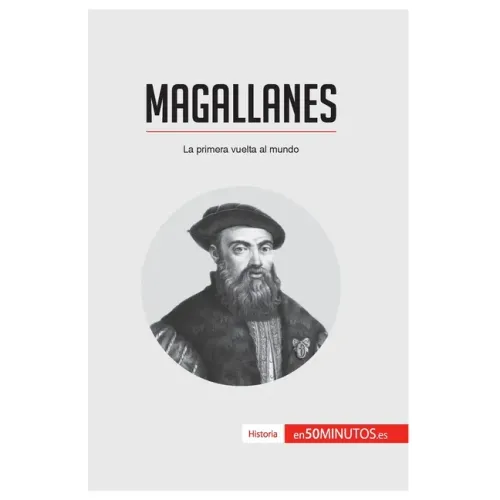 Magallanes: La primera vuelta al mundo