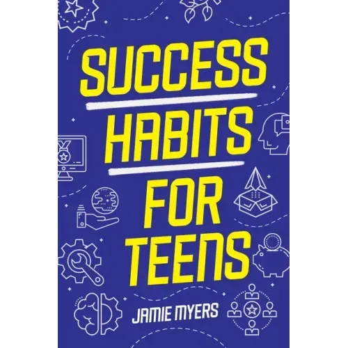 Success Habits for Teens