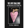The Love Challenge: California Mental Health Connection