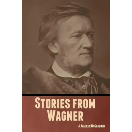 Stories from Wagner