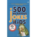 500 Hilarious Jokes for Kids